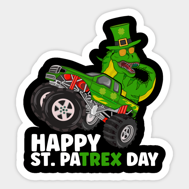 Happy St Pat Trex Day Dino Monster Truck St Patricks Day Sticker by HEAHLEEHAH